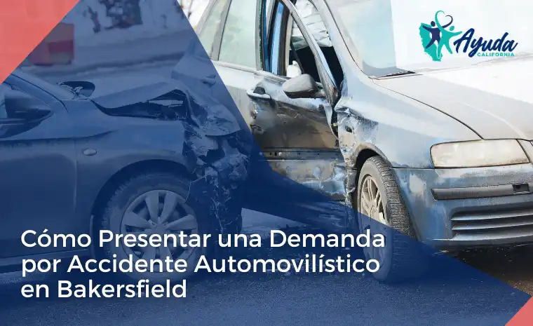 presentar una demanda por accidente automovilístico en Bakersfield presentar una demanda por accidente automovilístico en Bakersfield