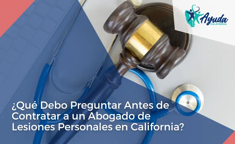 contratar un abogado de lesiones personales en California